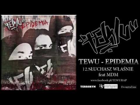 TEWU ft MDM - Słuchasz właśnie