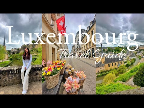 Luxembourg Travel Guide - How To See The City In One Day!