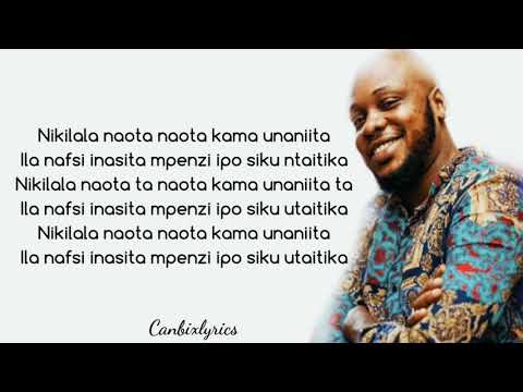 q chief ft lady jaydee -Nikilala naota lyrics 2020