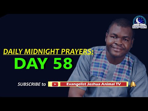 Day 58: Daily Midnight Prayers  -  With Bible Verses - Evangelist Joshua
