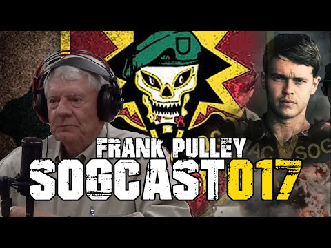 SOGCast 017: Frank Pulley, One-Zero for the Last Years of SOG’s 8-Year Secret War