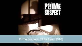 Prime Suspect : I&#39;ll Be Fine (2010)