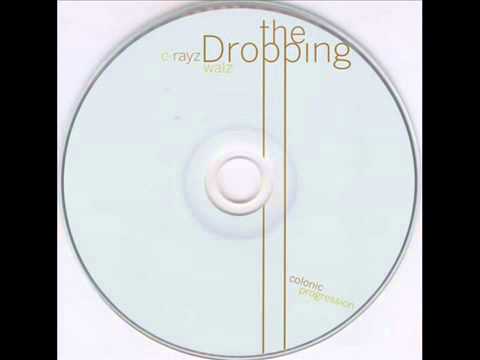 C-Rayz Walz - The Dropping