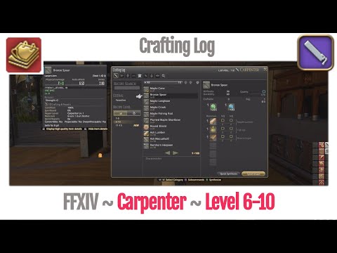 FFXIV Carpenter Crafting Log Level 6-10 - A Realm Reborn