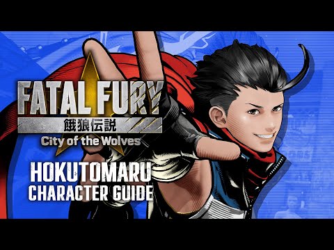 【ENG】FATAL FURY: CotW｜HOKUTOMARU｜Character Breakdown