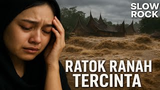 Download lagu Ratok Ranah Tercinta – Lagu Minang Sedih Tentang Bencana Sumbar | Slow Rock Minang Menyayat Hati mp3