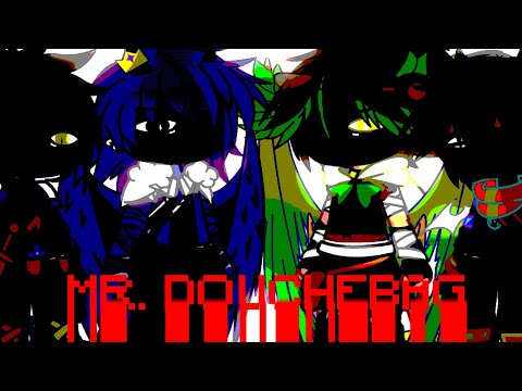 °• Mr. Douchebag • Unstable Universe °• C °•