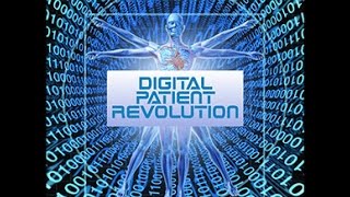 The Future of Aging - Part 2; Digital Patient Revolution; Kim Goodsell
