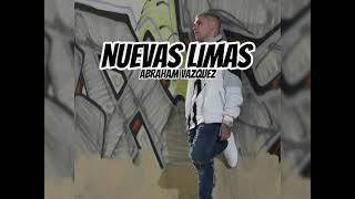 Abraham Vazquez- Nuevas Limas