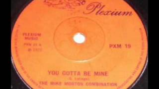 The Mike Morton Combination - You Gotta Be Mine