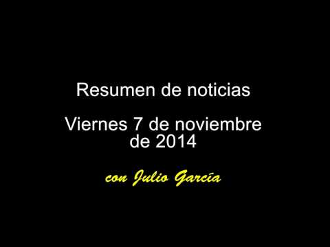 :: Resumen de noticias - Viernes 7 de noviembre de 2014 ::