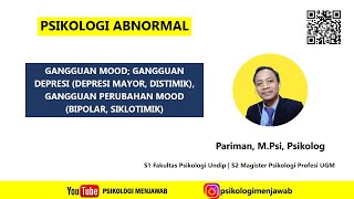 Download lagu Gangguan Mood: Gangguan Depresi Depresi Mayor, Distimik, Gangguan Perubahan Mood Bipolar, Siklotimik mp3 Download lagu Gangguan Mood: Gangguan Depresi Depresi Mayor, Distimik, Gangguan Perubahan Mood Bipolar, Siklotimik mp3