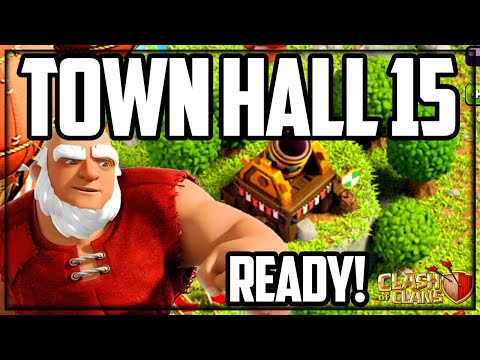 Town Hall 15 - READY! Clash of Clans