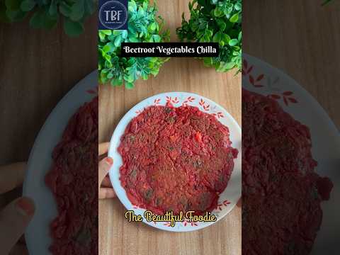 Beetroot Vegetables Chilla Recipe #breakfast #chilla #beetroot #thebeautifulfoodie