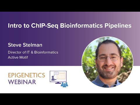 [WEBINAR] Intro to Bioinformatics Pipelines for ChIP-Seq