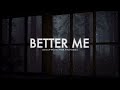 Better Me - Lexnour (ft WhooGuan X KOEL X Man Kinabalu)