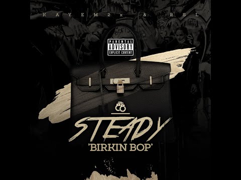 Kayem2x x RSL - Steady (Bass Boosted)