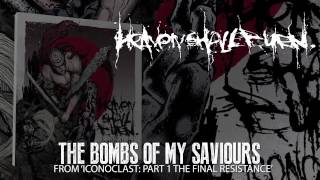 HEAVEN SHALL BURN - The Bombs Of My Saviours (Album Track)
