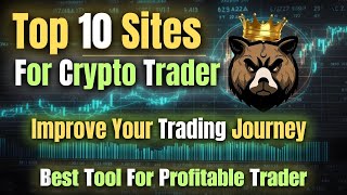 Top 10 Crypto Websites for Traders — Full Breakdown & Transcript