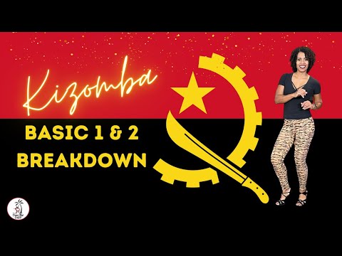 Kizomba Basic 1 and 2 Breakdown