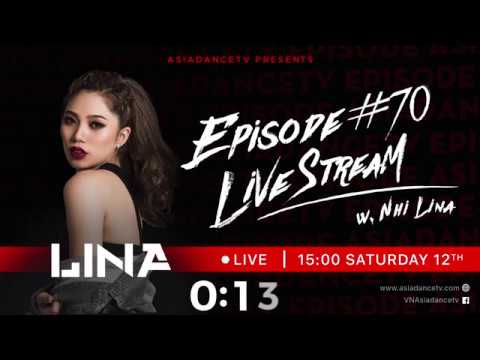 Asia Dance TV - Episode 70: DJ Nhi Lina