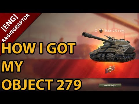 How I got MY OBJECT 279 - MISSION GUIDE
