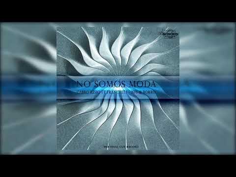 Cabro Resio FT Franchita - N F L & Rorro - No Somos Moda