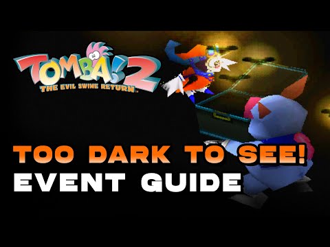 Tomba! 2 Special Edition - Too Dark To See! (Event Guide)