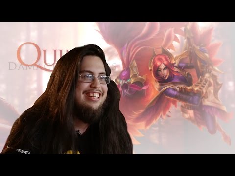 That's why Quinn isn't very viable adc + qt's laugh