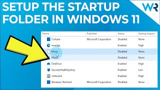 How to use the Windows 11 Startup folder