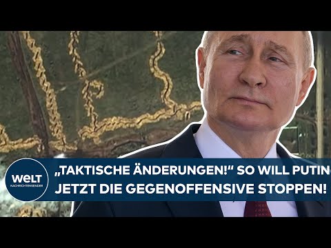 UKRAINE-KRIEG: "Taktische Änderungen!" So will Wladimir Putin jetzt die Gegenoffensive stoppen