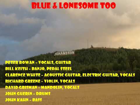 Blue and Lonseome Too -  Richard Greene w Muleskinner