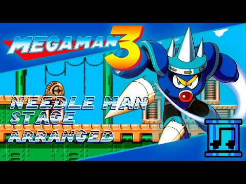 Mega Man 3: Needle Man Stage (Arranged)