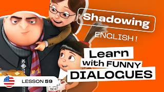 Shadowing English | DESPICABLE ME : Everyday English at Home (lesson #58)