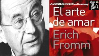EL ARTE DE AMAR - Erich FROMM - Audiolibro subtitulado