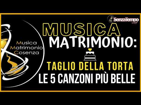Canzoni Matrimonio | Musica Taglio della Torta 2021 | TOP 5 - SenzaTempo Live