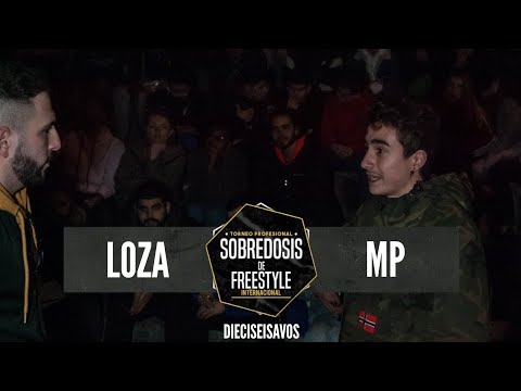 LOZA vs MP - 16avos #SOBREDOSISDEFREESTYLE