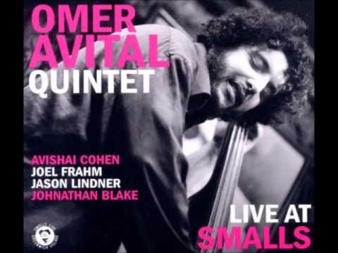 Omer Avital Quintet - Live At Smalls (2011)