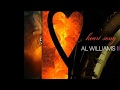 AL WILLIAMS III~I NEVER THOUGHT ALBUM HEART SONG