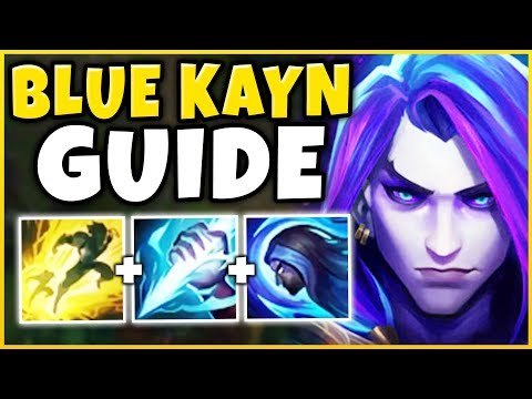 HOW TO PLAY BLUE KAYN PERFECTLY IN SEASON 9! (1V5 EVERY GAME) - League of Legends