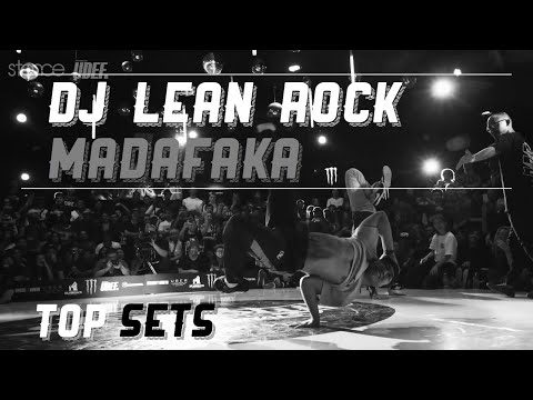 [ブレイクダンス]DJ Lean Rock-Madafaka Top 10 Sets / Kill The Beat [音ハメムーブ]