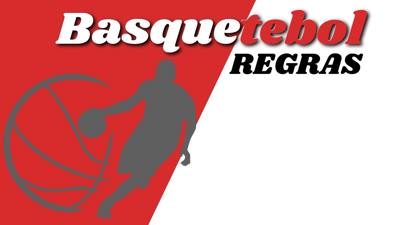 BASQUETEBOL - Regras