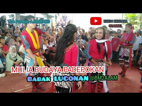 Babak Luconan ‼️ MULIA BUDAYA PADEPOKAN