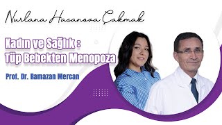 Women and Health: From IVF to Menopause | Nurlana Hasanova Çakmak & Prof. Dr. Ramazan Mercan