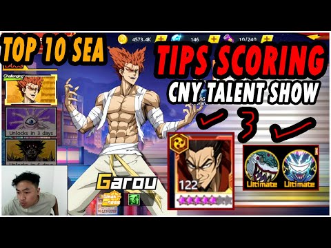 🔥🔥TOP 10 SEA!! TIPS SCORING CNY TALENT SHOW VS AWAKENED GAROU!! - ONE PUNCH MAN The Strongest