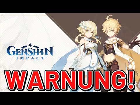 Warnung an alle Genshin Impact Spieler!