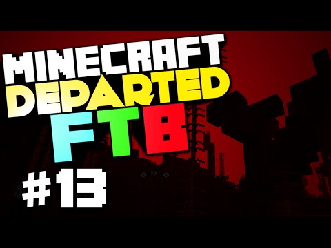 FTB Departed #13 "The Abyss, Elusive Boss, Flesh Temple" (Nevermine 2 Advent Of Ascension)
