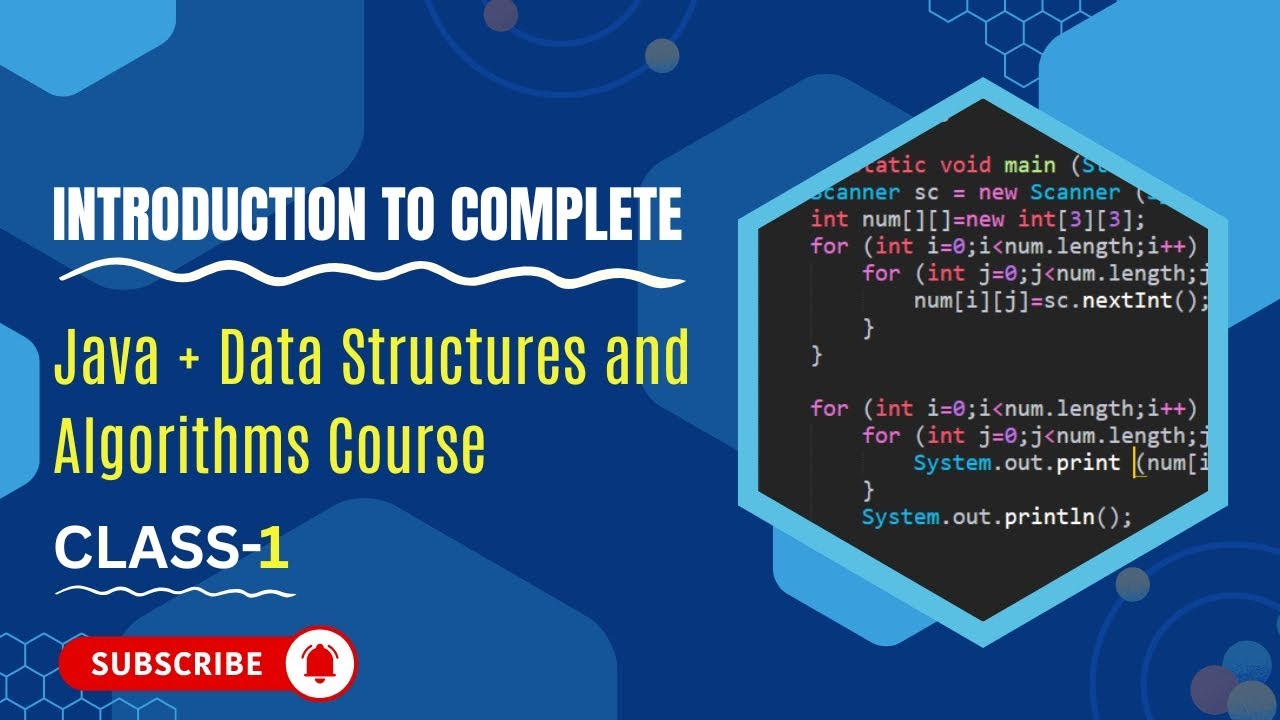 1. Introduction to Brand New Complete Java + Data Structures and Algorithms Course