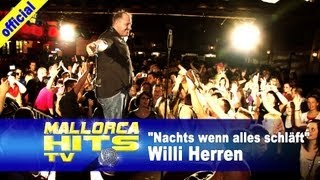 Willi Herren - Nachts wenn alles schläft - Mallorca Party Hits