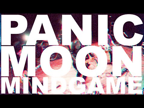 Mindgame - Panic Moon (Official Video)